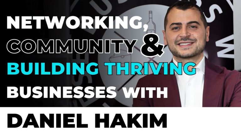 Networking in Paris, Building Thriving Businesses & Safety in Numbers with Daniel Hakim